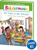Cover: Bildermaus - Ein Tiger in der Schule? - Loewe