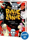 Cover: Die Bande vom Lande (Band 2) - Ein Bulle sieht rot - Loewe