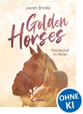 Cover: Golden Horses (Band 3) - Freundschaft im Herzen - Loewe