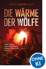 Cover: Die Wärme der Wölfe - Loewe