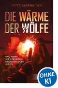Cover: Die W&auml;rme der W&ouml;lfe - Loewe