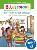 Cover: Bildermaus - Ein Tiger in der Schule? - Loewe