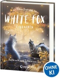 Cover: White Fox Chroniken (Band 2) - Aufbruch zum Schwarzen See - Loewe