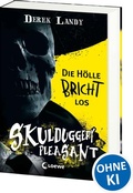 Cover: Skulduggery Pleasant (Band 15 1/2) - Die H&ouml;lle bricht los - Loewe