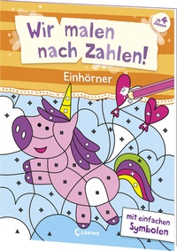 Abbildung von: Wir malen nach Zahlen! - Einhörner - Loewe