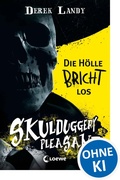 Cover: Skulduggery Pleasant (Band 15 1/2) - Die H&ouml;lle bricht los - Loewe