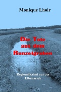 Cover: Die Tote aus dem Runzelgraben - epubli