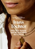 Cover: Irans T&ouml;chter - Callwey