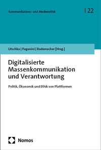 Abbildung von: Digitalisierte Massenkommunikation und Verantwortung - Nomos