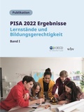 Cover: PISA 2022 Ergebnisse (Band I) - wbv Media