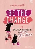 Cover: Be the Change - Brunnen Verlag GmbH