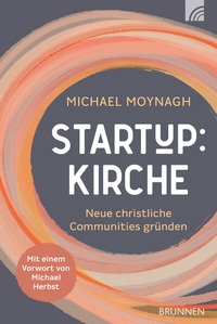 Abbildung von: Start-up:Kirche - Brunnen Verlag GmbH