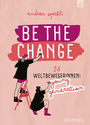 Cover: Be the Change - Brunnen Verlag GmbH