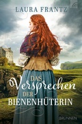 Cover: Das Versprechen der Bienenh&uuml;terin - Brunnen Verlag GmbH