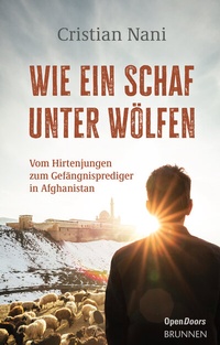 Abbildung von: Wie ein Schaf unter Wölfen - Brunnen Verlag GmbH