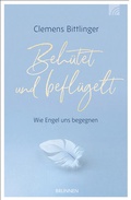 Cover: Beh&uuml;tet & befl&uuml;gelt - Brunnen Verlag GmbH