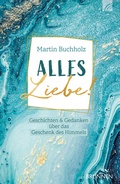 Cover: Alles Liebe! - Brunnen Verlag GmbH