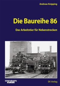 Enlarge image Cover: Die Baureihe 86 - EK-Verlag - Eisenbahn-Kurier