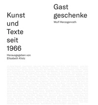 Abbildung von: Gastgeschenke - Kunst und Texte seit 1966 - Alexander