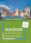 Cover: Schl&ouml;sser in Berlin und Brandenburg - Jaron