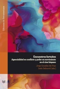 Cover: Encuentros fortuitos : agencialidad en conflicto y poder en movimiento en el cine hispano - Vervuert Verlagsgesellschaft