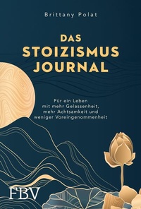 Enlarge image Cover: Das Stoizismus-Journal - FinanzBuch Verlag