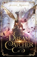 Cover: Dreamcatcher | Verbotene Tr&auml;ume (Band 2) - Kampenwand