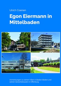 Abbildung von: Egon Eiermann in Mittelbaden - Verlag Günter Mainz