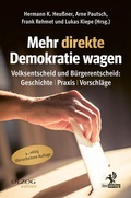 Abbildung von: Mehr direkte Demokratie wagen - Olzog ein Imprint der Lau Verlag & Handel KG