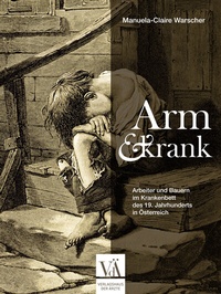 Abbildung von: Arm und krank - Verlagshaus der Ärzte