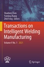 Cover: Transactions on Intelligent Welding Manufacturing - Springer
