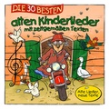 Cover: Die 30 besten alten Kinderlieder mit zeitgem&auml;&szlig;en Texten - Universal Music