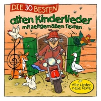 Abbildung von: Die 30 besten alten Kinderlieder mit zeitgemäßen Texten - Universal Music