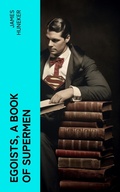 Cover: Egoists, A Book of Supermen - e-artnow