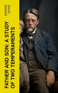 Abbildung von: Father and Son: A Study of Two Temperaments - e-artnow