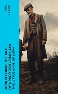 Cover: John Splendid: The Tale of a Poor Gentleman, and the Little Wars of Lorn - e-artnow