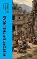 Cover: History of the Incas - e-artnow