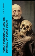 Cover: Human Personality and Its Survival of Bodily Death - e-artnow