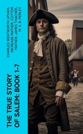 Cover: The True Story of Salem: Book 1-7 - e-artnow