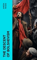 Cover: The Descent of Bolshevism - e-artnow