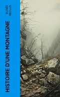 Cover: Histoire d'une Montagne - e-artnow