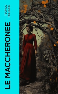 Enlarge image Cover: Le maccheronee - e-artnow