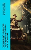 Cover: The Lightning Conductor: The Strange Adventures of a Motor-Car - e-artnow