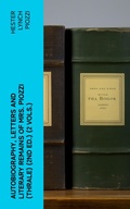 Cover: Autobiography, Letters and Literary Remains of Mrs. Piozzi (Thrale) (2nd ed.) (2 vols.) - e-artnow