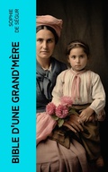 Cover: Bible d'une grand'm&egrave;re - e-artnow