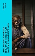 Cover: Early Australian History. Convict Life in New South Wales and Van Diemen's Land - e-artnow