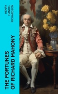 Cover: The Fortunes of Richard Mahony - e-artnow