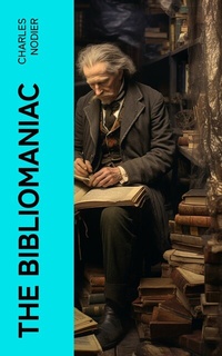 Abbildung von: The Bibliomaniac - e-artnow