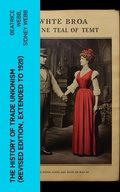 Cover: The History of Trade Unionism (Revised edition, extended to 1920) - e-artnow