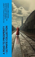 Cover: A Road to Prosperity - Ultimate Collection - e-artnow